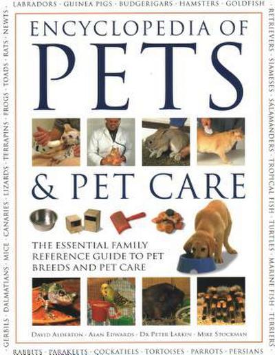 The Encyclopedia of Pets & Pet Care