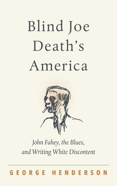Blind Joe Death’s America