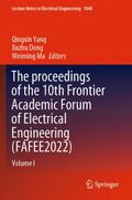 The proceedings of the 10th Frontier Academic Forum of Electrical Engineering (FAFEE2022)
