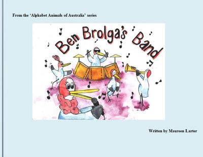 Ben Brolga’s Band