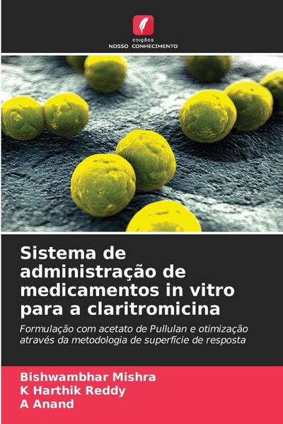 Sistema de administração de medicamentos in vitro para a claritromicina