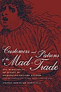 Customers and Patrons of the Mad-Trade