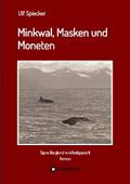Minkwal, Masken und Moneten von Ulf Spiecker | Ebook