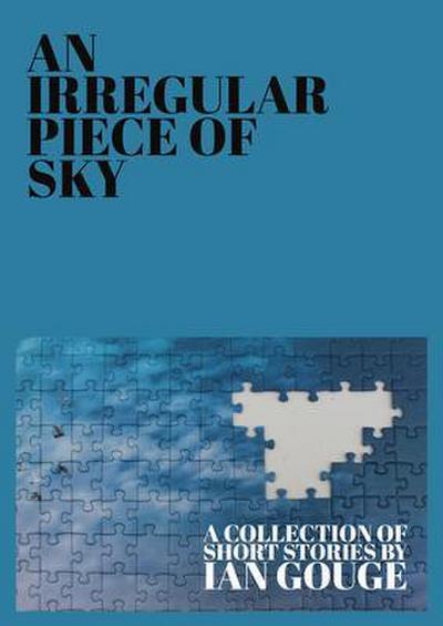 An Irregular Piece of Sky