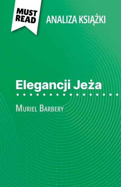 Elegancji Jeża książka Muriel Barbery (Analiza książki)