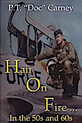 Hair On Fire in the 50s & 60s (Joe Ruff’s Exceptional Life, #1)