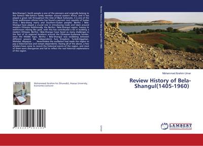 Review History of Bela-Shangul(1405-1960)