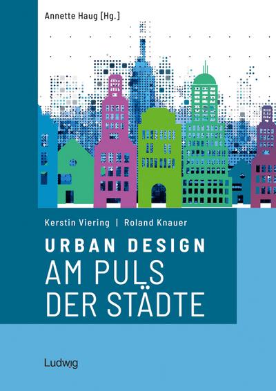Urban Design - Am Puls der Städte