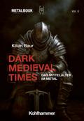 Dark Medieval Times