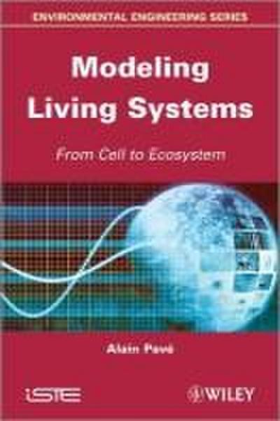 Modeling of Living Systems