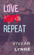 Love Hope Repeat (Love Hate Repeat, #3)