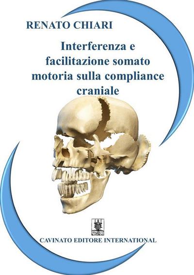 Interferenza e facilitazione somato motoria sulla compliance craniale