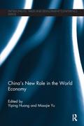 China’s New Role in the World Economy