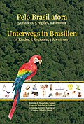 Unterwegs in Brasilien/Pelo Brasil afora