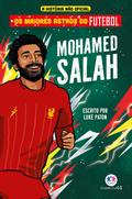 Os maiores astros do futebol - Mohamed Salah