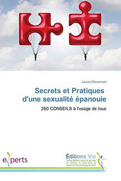 Secrets et Pratiques d’une sexualité épanouie
