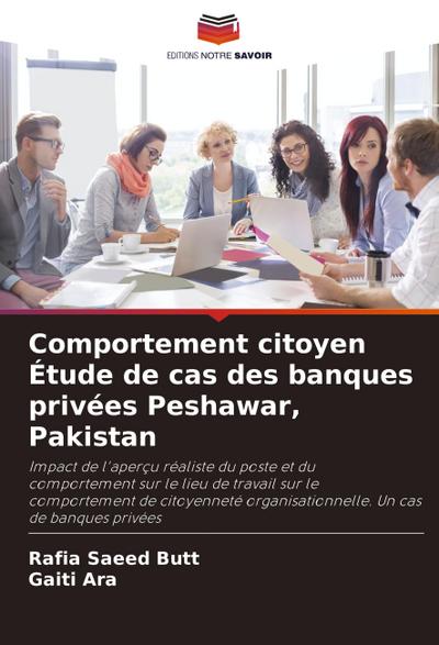 Comportement citoyen Étude de cas des banques privées Peshawar, Pakistan