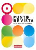 Punto de vista - Spanisch für die Einführungsphase: Paso al Bachillerato - Ausgabe 2023 - B1+: 10./11. Schuljahr