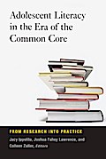 Adolescent Literacy in the Era of the Common Core