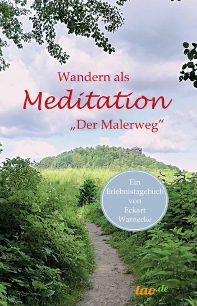 Wandern als Meditation