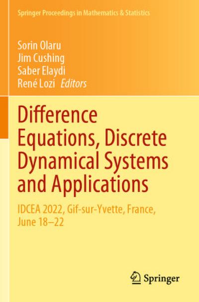 Difference Equations, Discrete Dynamical Systems and Applications