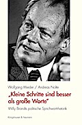 ’Kleine Schritte sind besser als große Worte’