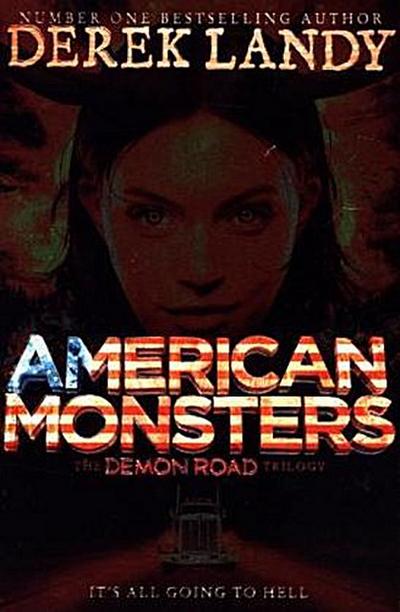 Demon Road 3. American Monsters