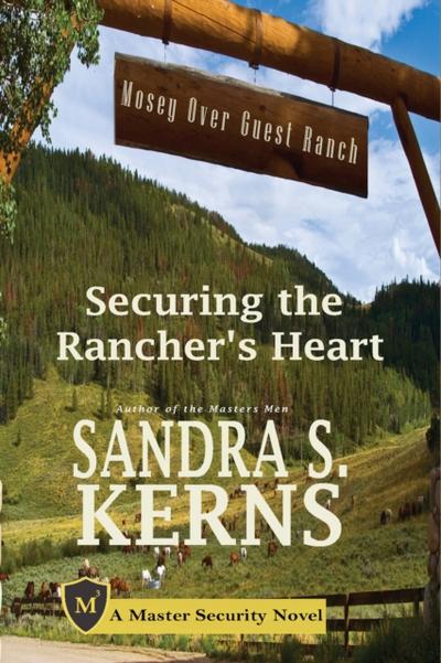 Securing the Rancher’s Heart