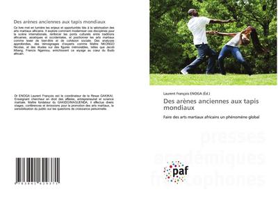 Des arènes anciennes aux tapis mondiaux