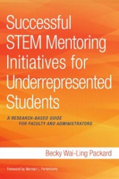 Successful STEM Mentoring Initiatives for Underrepresented Students