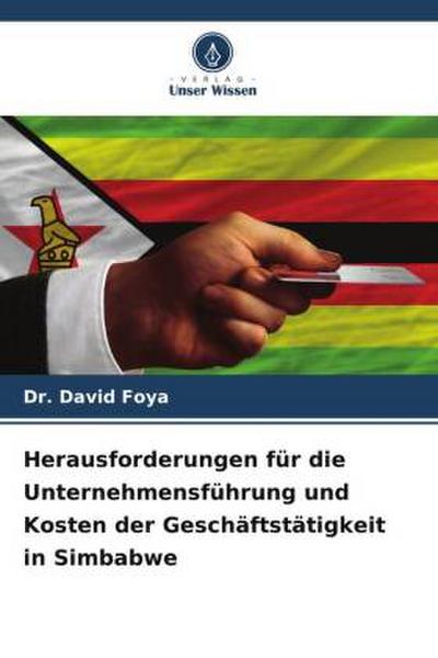 Herausforderungen für die Unternehmensführung und Kosten der Geschäftstätigkeit in Simbabwe