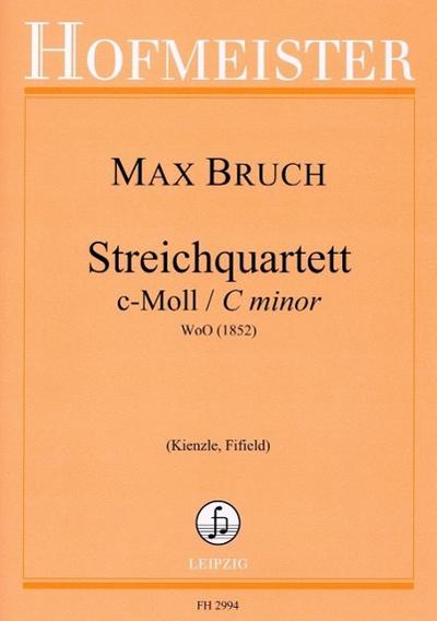 Streichquartett c-Moll, für 2 Violinen, Viola, Violoncello