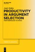Productivity in Argument Selection: From Morphology to Syntax (Trends in Linguistics. Studies and Monographs [Tilsm]): 260