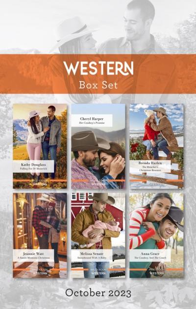 Western Box Set Oct 2023/Falling for Dr Maverick/Her Cowboy’s Promise/The Rancher’s Christmas Reunion/A Sweet Montana Christmas/Snowbound with a Ba