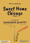 Sweet Home Chicago for Saxophone Quartet (parts)