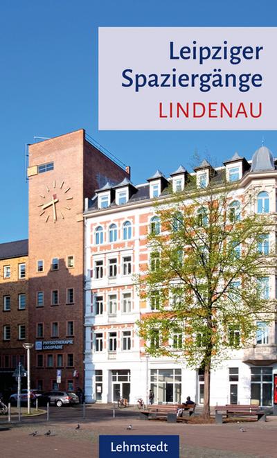 Leipziger Spaziergänge - Lindenau