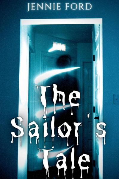 The Sailor’s Tale