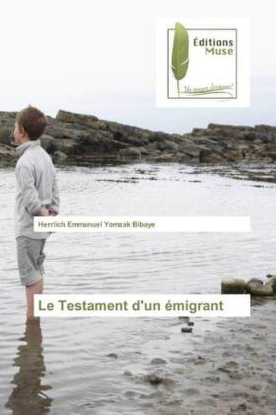 Le Testament d’un émigrant