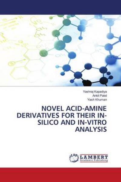 NOVEL ACID-AMINE DERIVATIVES FOR THEIR IN-SILICO AND IN-VITRO ANALYSIS