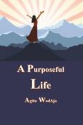A Purposeful Life