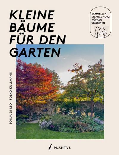 Kleine Bäume für den Garten