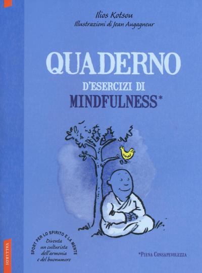 Quaderno d’esercizi di mindfulness