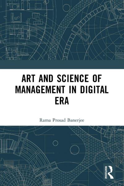 Art and Science of Management in Digital Era