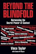 Beyond the Blindfold