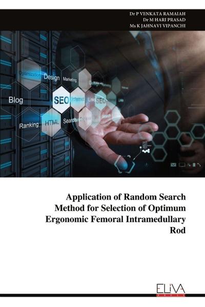 Application of Random Search Method for Selection of Optimum Ergonomic Femoral Intramedullary Rod