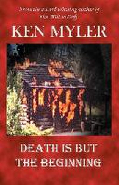 Death Is But the Beginning