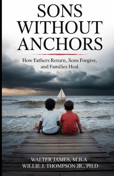 Son’s Without Anchors