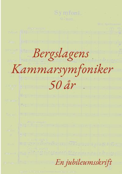 Bergslagens Kammarsymfoniker 50 år