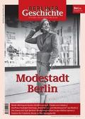 Berliner Geschichte - Modestadt Berlin