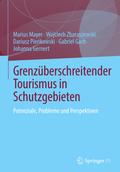 Grenzüberschreitender Tourismus in Schutzgebieten